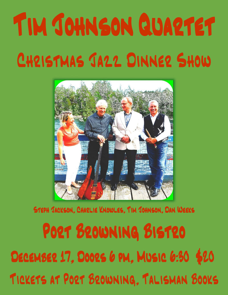 Tim Johnson Quartet Christmas Dinner Show - Jun 3rd @ Bridgeman's Bistro North Pender