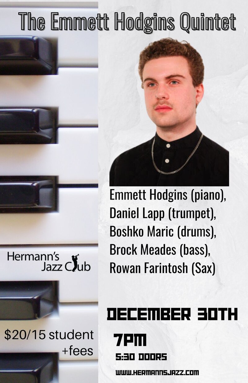 The Emmett Hodgins Quintet - May 7th @ Hermann's Jazz Club