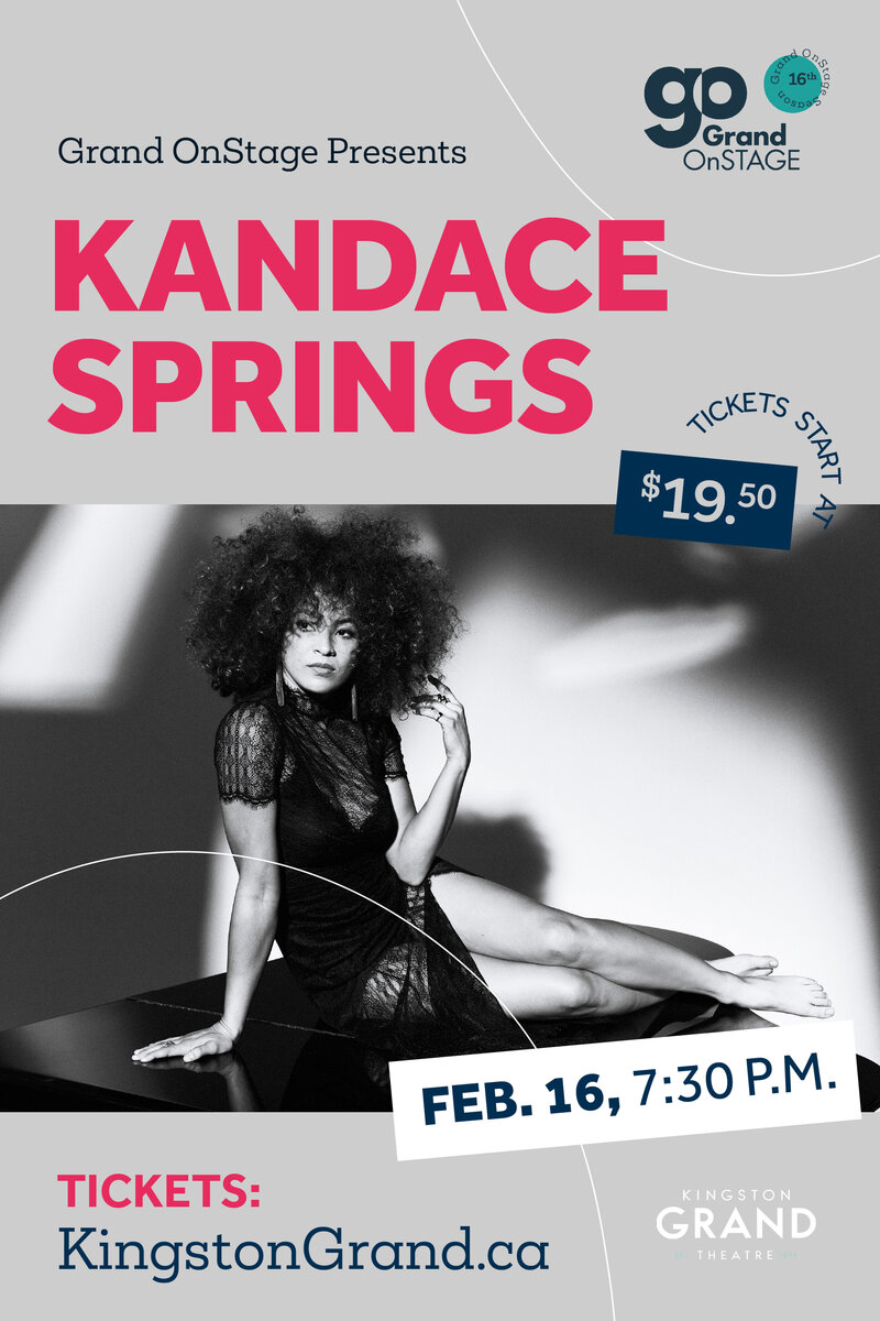 Grand OnStage presents: Kandace Springs @ Kingston Grand Theatre Feb 16 2024 - Jun 14th @ Kingston Grand Theatre