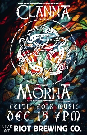Clanna Morna LIVE @ Riot Brewing Co. - Jun 23rd @ Riot Brewing Co.
