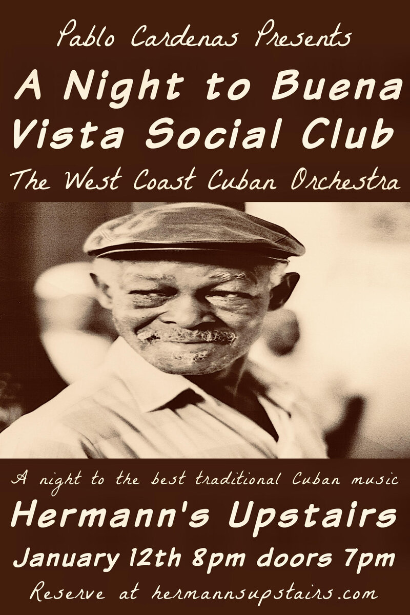 Pablo Cardenas Presents &ldquo;A Night to Buena Vista Social Club&rdquo; - Jun 4th @ Hermann's Upstairs