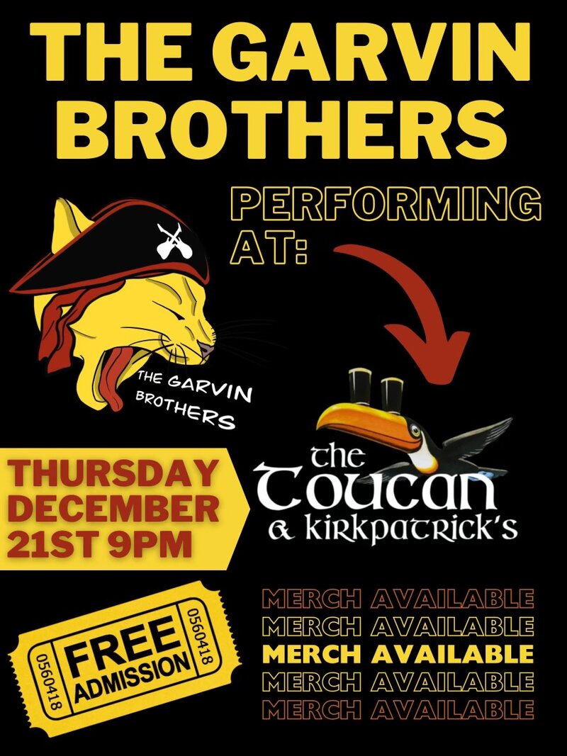 The Garvin Brothers @ The Toucan Dec 21 2023 - May 13th @ The Toucan
