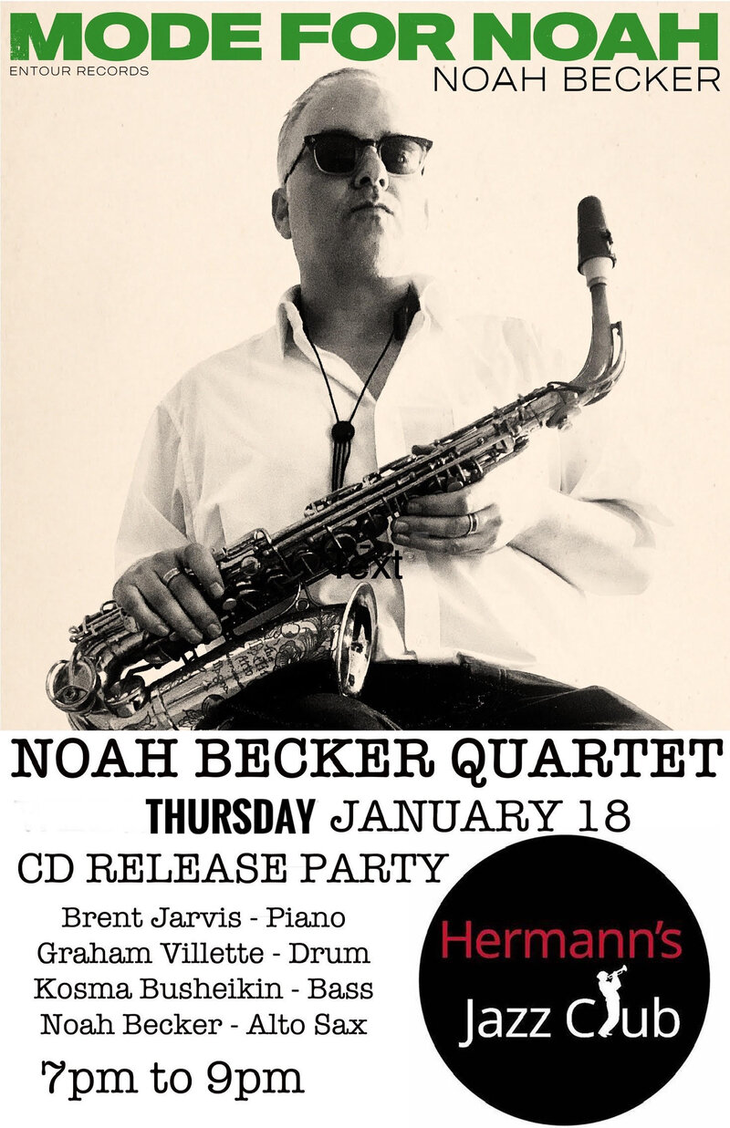 Noah Becker Quartet: Mode For Noah CD Release Party - May 7th @ Hermann's Jazz Club