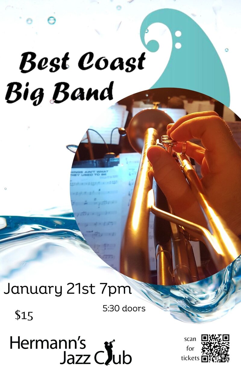 Best Coast Big Band - May 7th @ Hermann's Jazz Club
