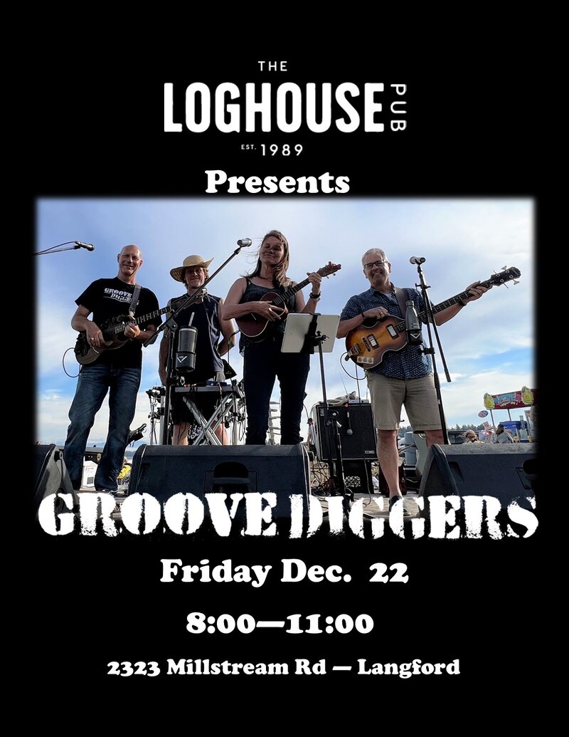 Groove Diggers at the Loghouse - May 6th @ Loghouse Pub