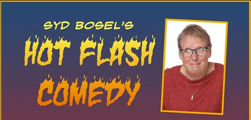 Hot Flash Comedy: Syd Bosel, Cathy Boyd, Patricia Ellen @ McPherson Playhouse Mar 23 2024 - Jun 5th @ McPherson Playhouse