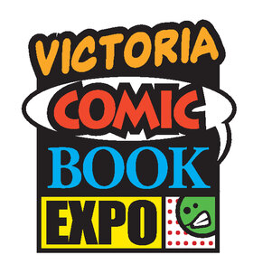 Victoria Comic Book Expo @ Comfort Inn and Conference Center Jun 11 2017 - Jun 9th @ Comfort Inn and Conference Center