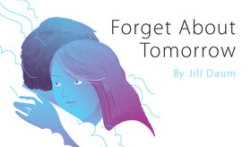 Forget About Tomorrow @ Belfry Theatre Jan 31 2018 - Jun 11th @ Belfry Theatre