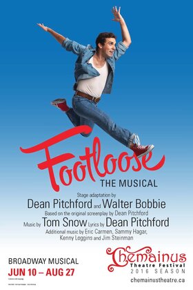 Footloose The Musical @ Chemainus Theatre Festival Jul 13 2016 - Jun 4th @ Chemainus Theatre Festival