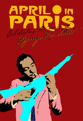 April in Paris: Marc Atkinson Trio, Ranger & The Re-Arrangers, Django's Jewels @ St. James Community Hall Apr 28 2018 - May 5th @ St. James Community Hall