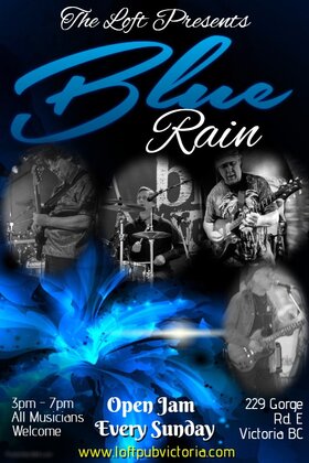 Sunday Jam at The Loft: Blue Rain @ The Loft (Victoria) Mar 5 2017 - Jun 4th @ The Loft (Victoria)