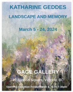 Katharine Geddes - Landscape and Memory - May 7th @ Gage Gallery Arts Collective