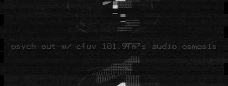 Psych out with CFUV 101.9 FM's: Audio Osmosis @ Smiths Pub May 15 2019 - May 6th @ Smiths Pub