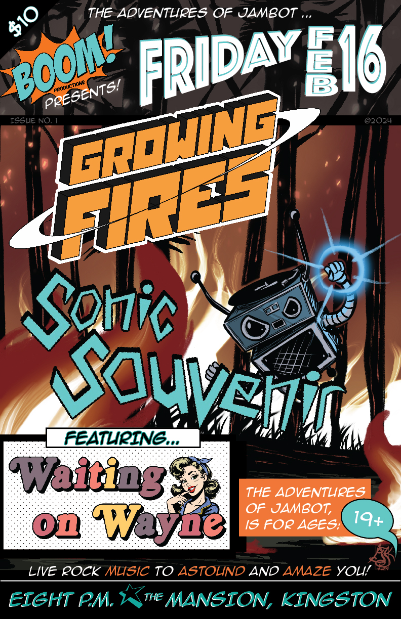 Growing Fires, Sonic Souvenir, Waiting on Wayne @ The Mansion Feb 16 2024 - May 2nd @ The Mansion