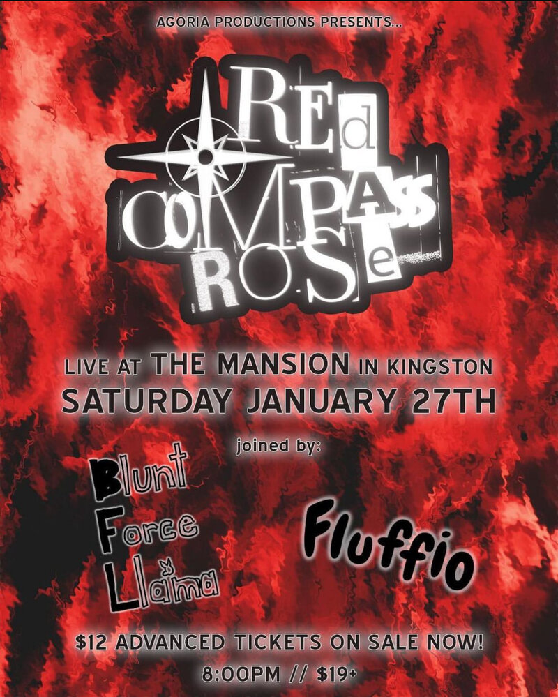 Red Compass Rose, Fluffio , Blunt Force Llama @ The Mansion Jan 27 2024 - May 7th @ The Mansion