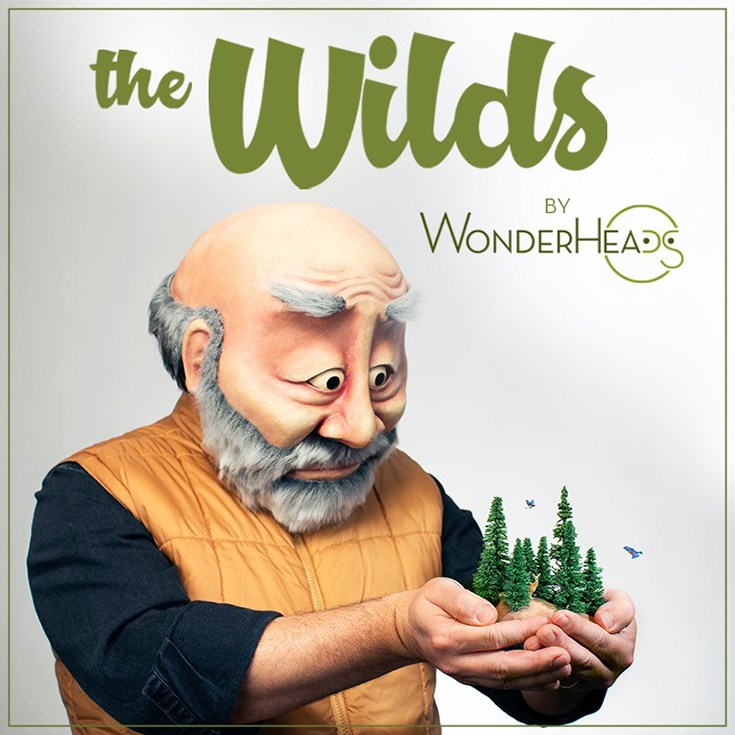 Wonderheads Presents The Wilds - Jun 26th @ McPherson Playhouse