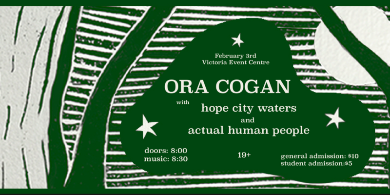 Ora Cogan  with Hope City Waters and actual human people - May 6th @ Victoria Event Centre