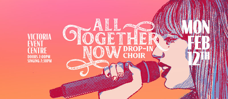 All Together Now Drop-in Choir &ndash; singing the songs of Taylor Swift! - May 9th @ Victoria Event Centre