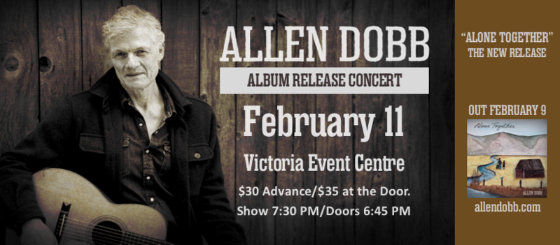 Allen Dobb Album Release Concert - May 9th @ Victoria Event Centre