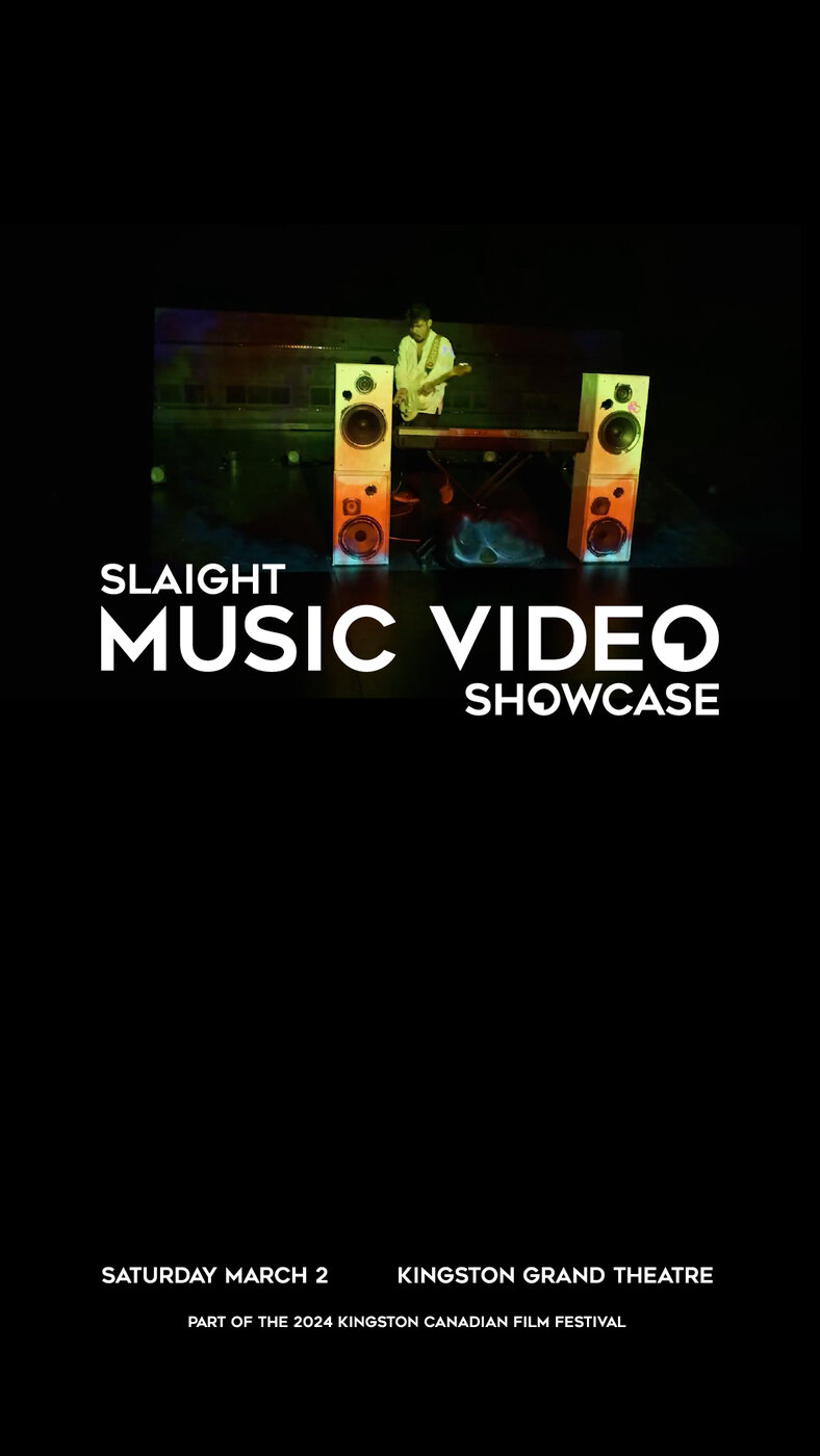 Slaight Music Video Showcase @ Kingston Grand Theatre - Mar 02, 2024