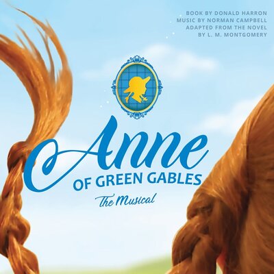 Anne Of Green Gables - Jun 12th @ McPherson Playhouse