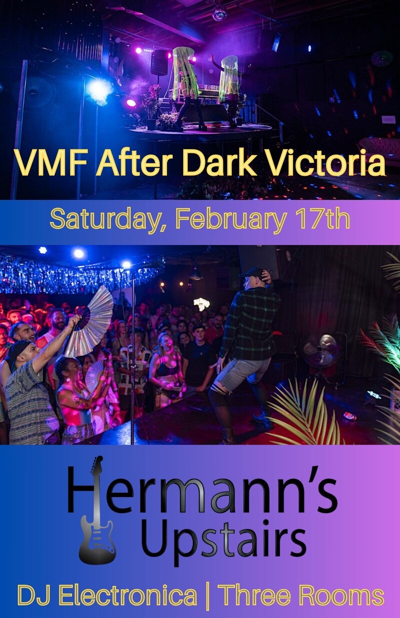 VMF After Dark Victoria - Jun 4th @ Hermann's Upstairs