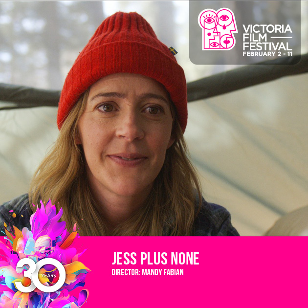 2024 Victoria Film Festival- Jess Plus None - Jun 3rd @ Capitol 6