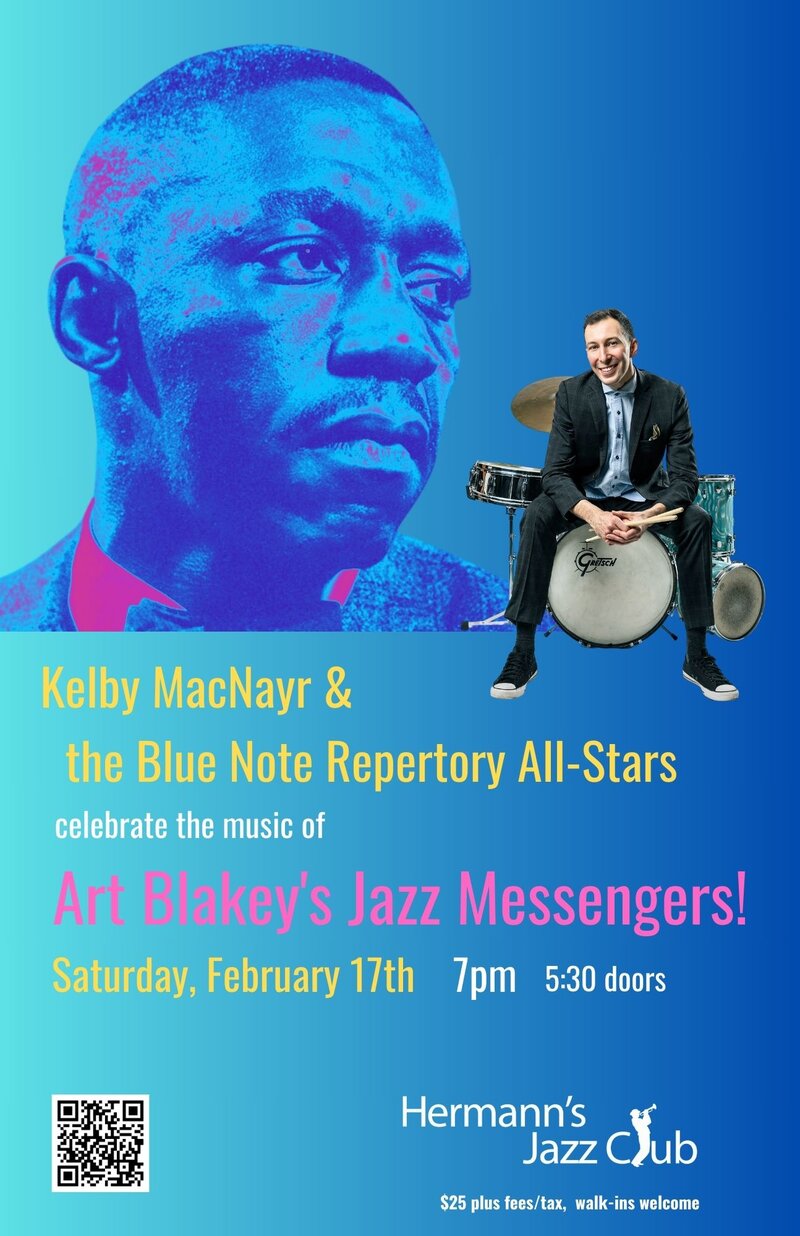 Kelby MacNayr & the Blue Note Repertory All-Stars - May 7th @ Hermann's Jazz Club