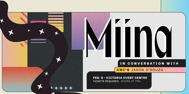 A CBC Radio One Concert, featuring Miina - May 14th @ Victoria Event Centre