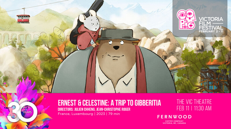 2024 VFF Ernest & Celestine: A Trip to Gibberitia - Jun 15th @ Vic Theatre