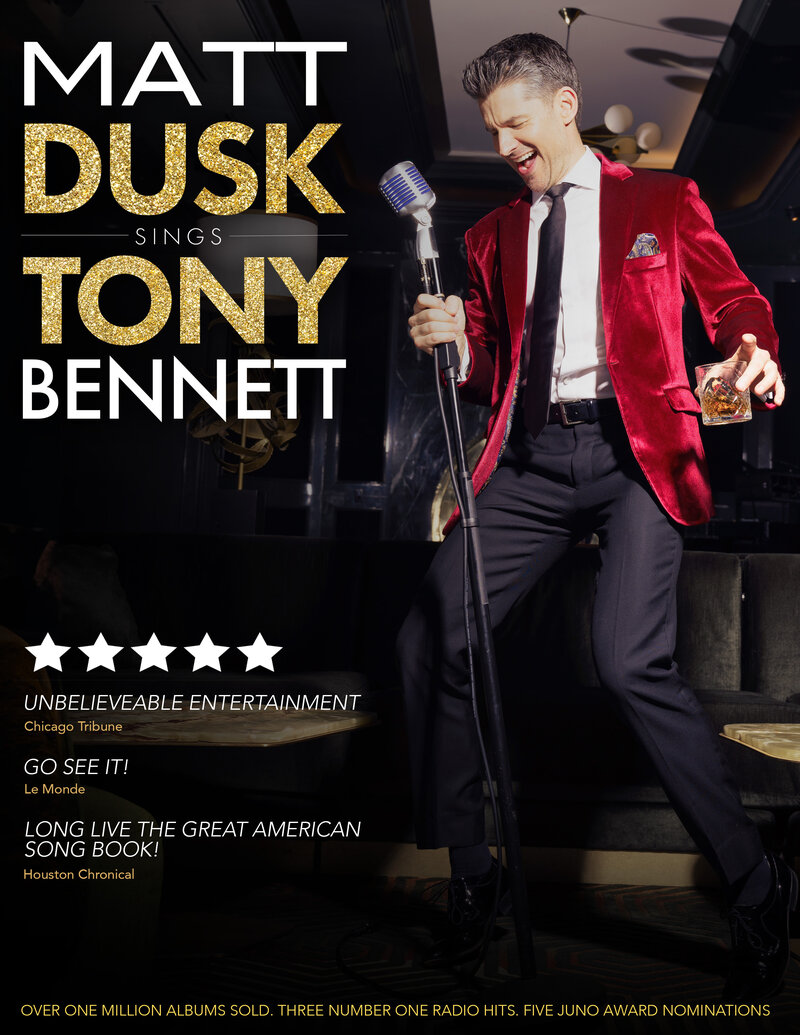 Matt Dusk sings Tony Bennett - May 6th @ Mary Winspear Centre