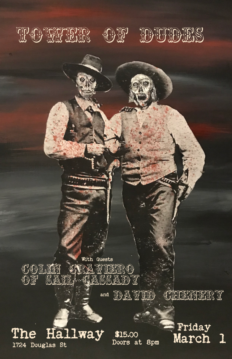 Tower of Dudes // Colin Craveiro // David Chenery - May 7th @ The Hallway 