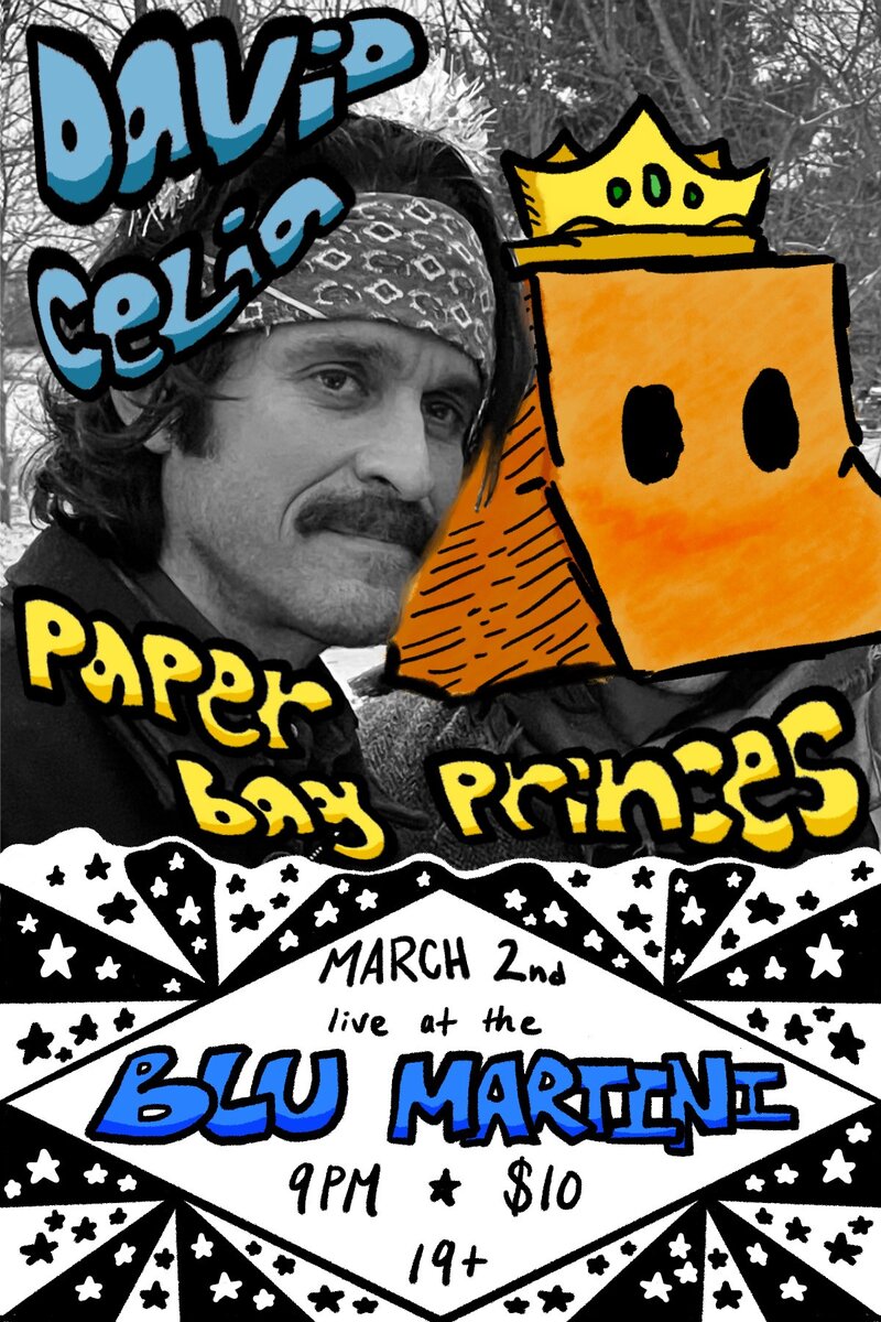 David Celia, Paper Bag Princes @ Blu Martini Mar 2 2024 - May 9th @ Blu Martini