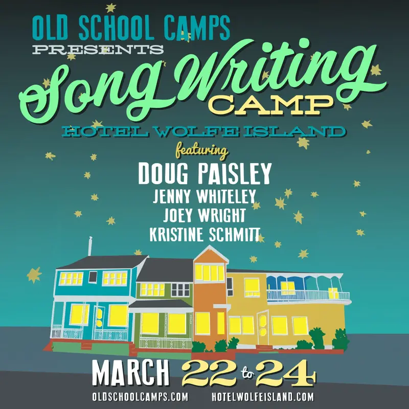 Old School Songwriting Camp 2024 - May 7th @ Hotel Wolfe Island