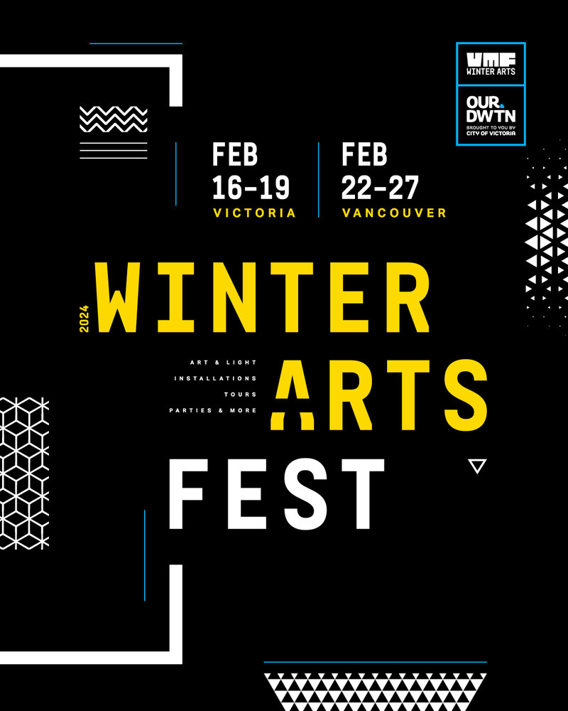 Victoria Winter Arts Festival - May 6th @ Downtown Victoria