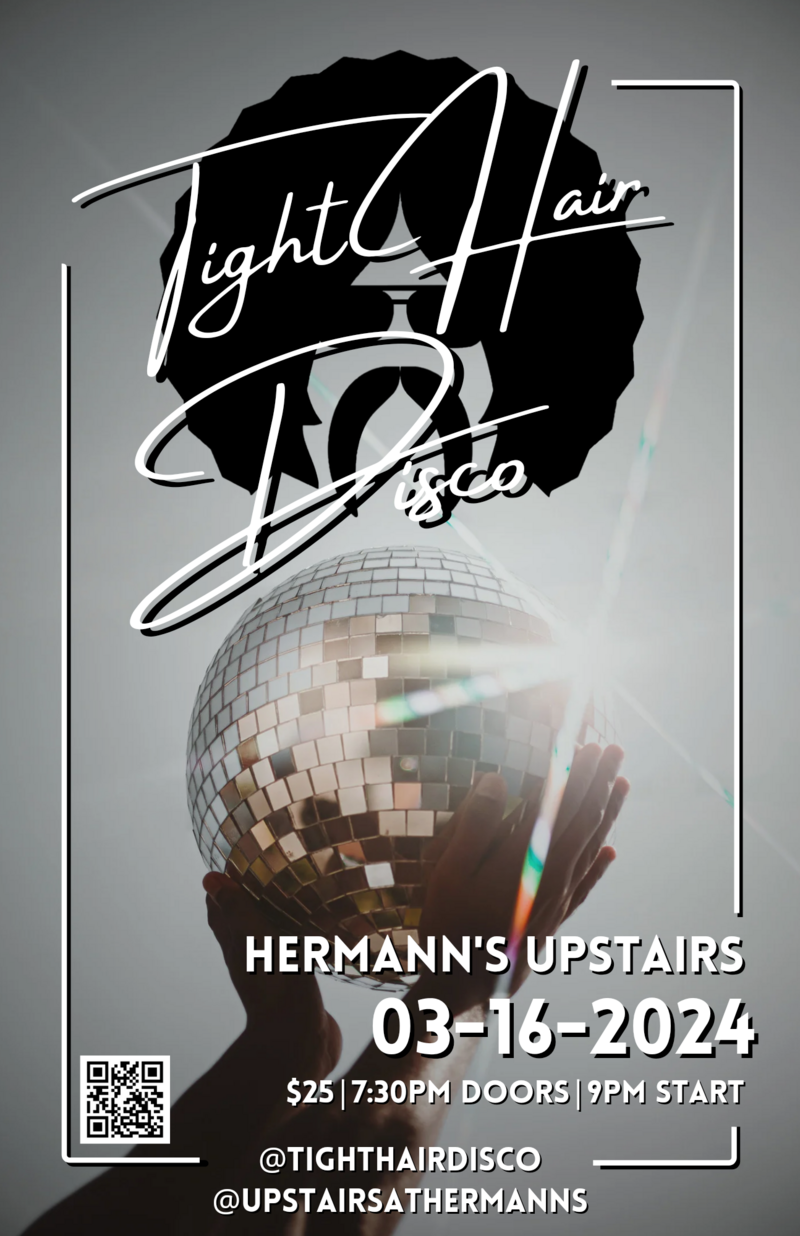 Tight Hair - May 8th @ Hermann's Upstairs
