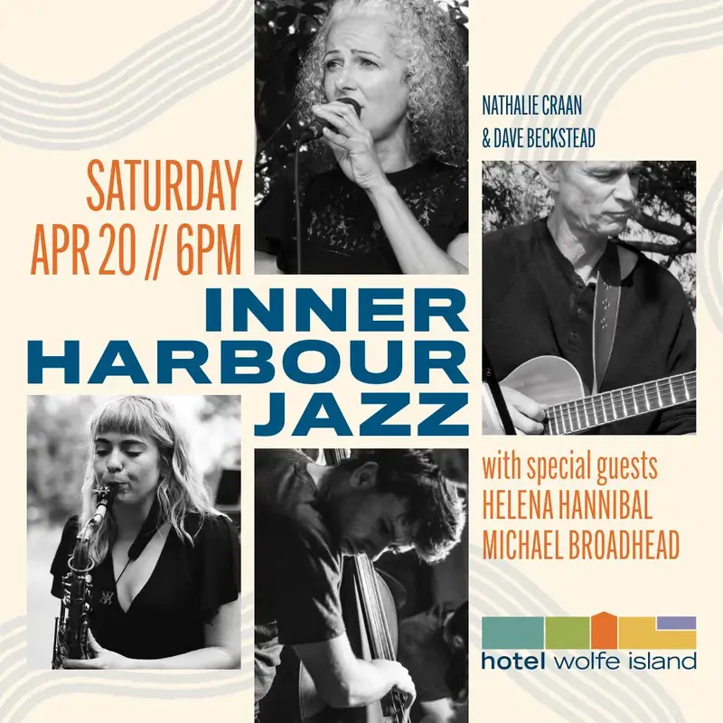 Inner Harbour Jazz + Special Guests - May 7th @ Hotel Wolfe Island
