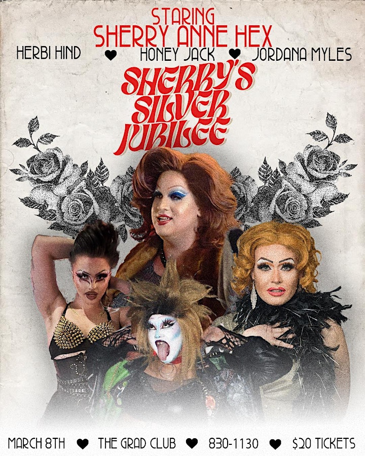 Sherry's Silver Jubilee - May 13th @ The Grad Club