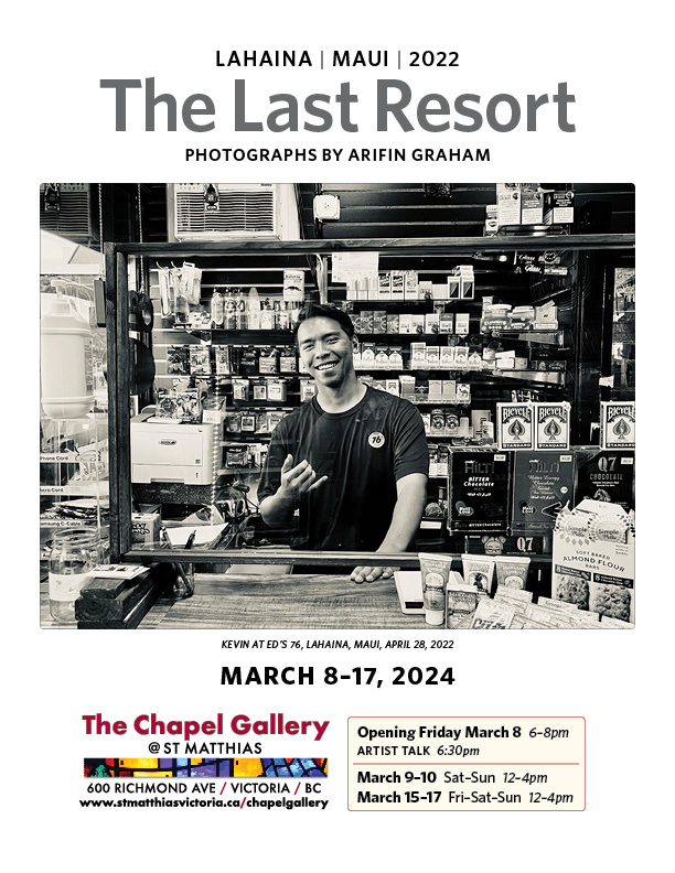 The Last Resort: Photographs by Arifin Graham - May 7th @ The Chapel Gallery