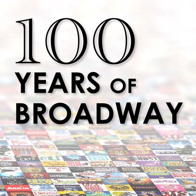 100 Years of Broadway - Jun 12th @ University of Victoria Phoenix Theatre