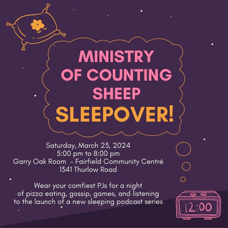 Ministry of Counting Sheep Sleepover - May 6th @ Fairfield Gonzales Community Association - Garry Oak Room