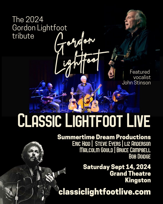 Classic Lightfoot Live @ Kingston Grand Theatre Sep 14 2024 - May 13th @ Kingston Grand Theatre