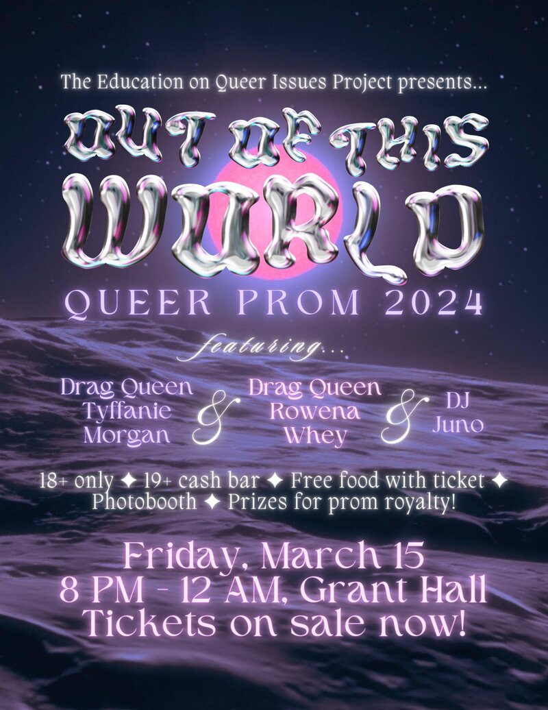 Queer Prom 2024 - OUT OF THIS WORLD - May 6th @ Grant Hall, Queen's University