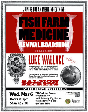 Fish Farm Medicine Revival Roadshow - Jun 23rd @ VIU Cowichan Campus, Lecture Hall 140