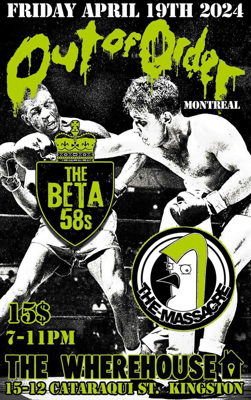 Out of Order, The Beta 58's, The Massacre @ The Wherehouse - Apr 19, 2024