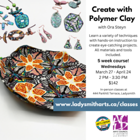 Create with Polymer Clay - Jun 23rd @ Arts Council of Ladysmith and District