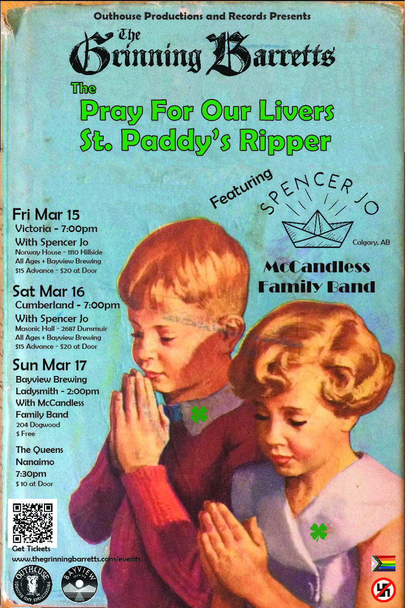 Pray for our Livers St. Paddys Ripper - The Grinning Barretts with Spencer Jo - May 22nd @ Sons of Norway