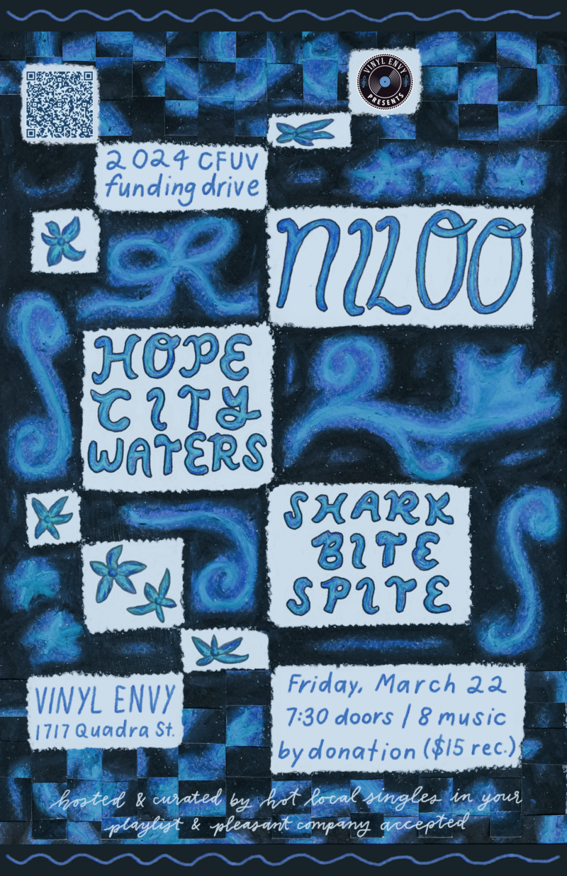 CFUV Funding Drive @ Vinyl Envy: Niloo, Hope City Waters, shark bite spite @ Vinyl Envy Mar 22 2024 - May 2nd @ Vinyl Envy