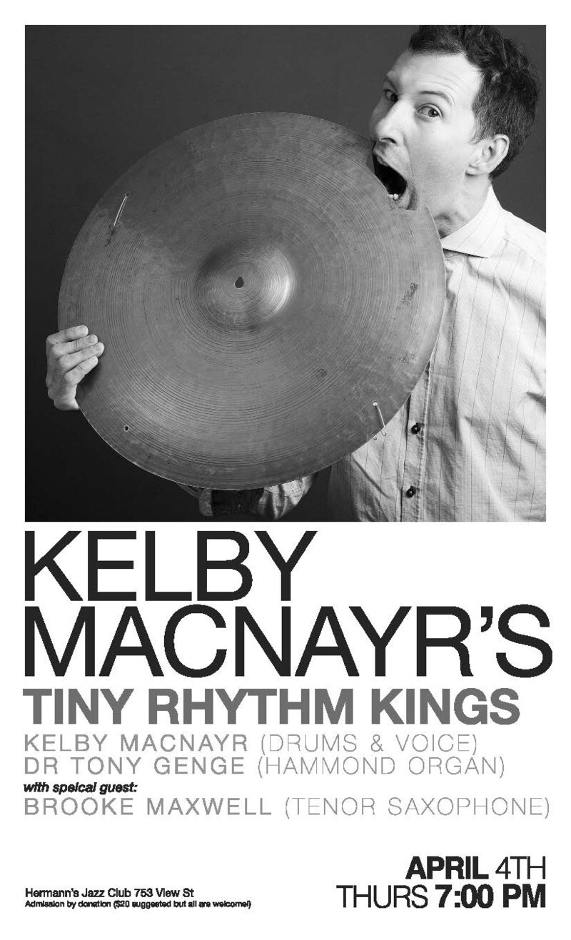 Kelby MacNayr's Tiny Rhythm Kings - May 6th @ Hermann's Jazz Club