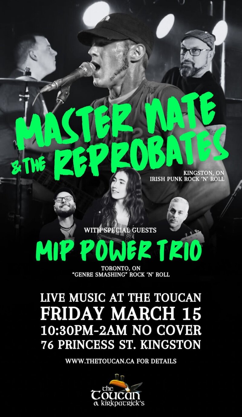 Master Nate &amp; The Reprobates, Mip Power Trio @ The Toucan Mar 15 2024 - May 7th @ The Toucan